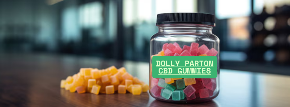 Dolly Parton CBD Gummies